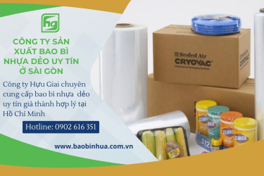 C&ocirc;ng Ty Sản Xuất Bao B&igrave; Nhựa Dẻo Uy T&iacute;n Ở S&agrave;i G&ograve;n