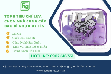 Top 5 Ti&ecirc;u Ch&iacute; Lựa Chọn Nh&agrave; Cung Cấp Bao B&igrave; Nhựa Uy T&iacute;n